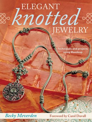 cover image of Elegant Knotted Jewelry